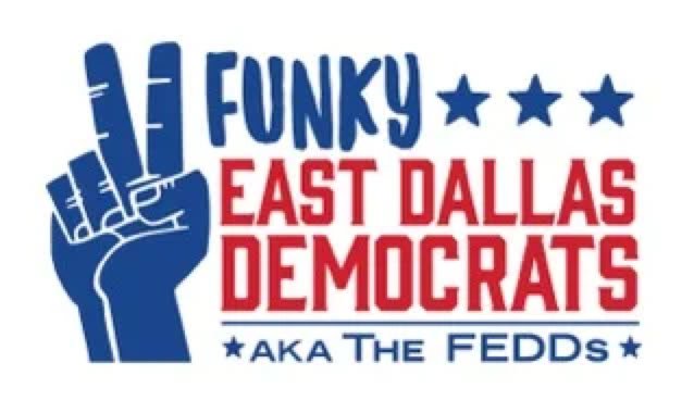 Funky East Dallas Democrats aka The FEDDs